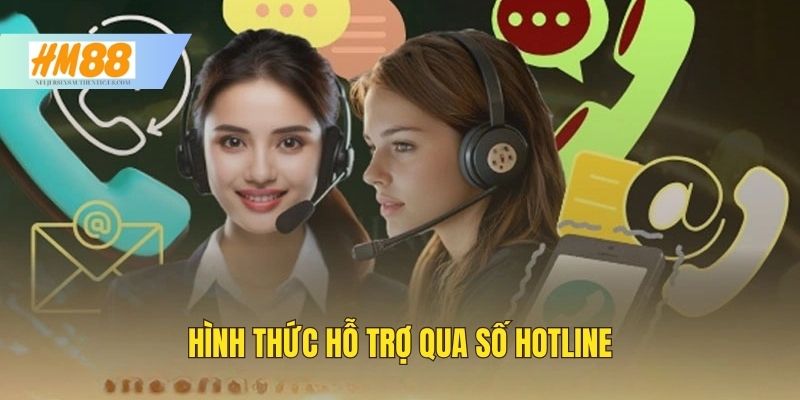 Hình thức số điện thoại hỗ trợ