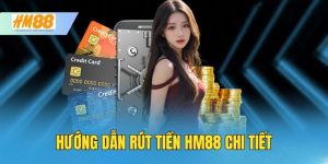 Rút tiền HM88